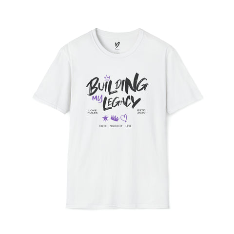 Building My Legacy T-Shirt